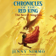 Secret Kingdom, The (Chronicles of the Red King #1)