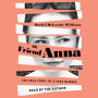 My Friend Anna: The True Story of a Fake Heiress