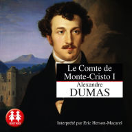 Le comte de Monte-Cristo I