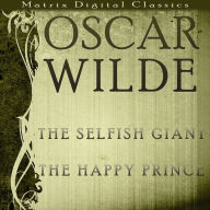 The Selfish Giant; Happy Prince