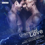 Unscripted Love: Road to Blissville, Book 1