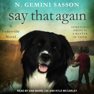 Say That Again: A Faderville Novel