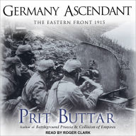 Germany Ascendant: The Eastern Front 1915