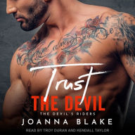 Trust The Devil: The Devil's Riders