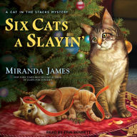 Six Cats a Slayin': A Cat in the Stacks Mystery