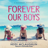 Forever Our Boys: A Beaumont Novella