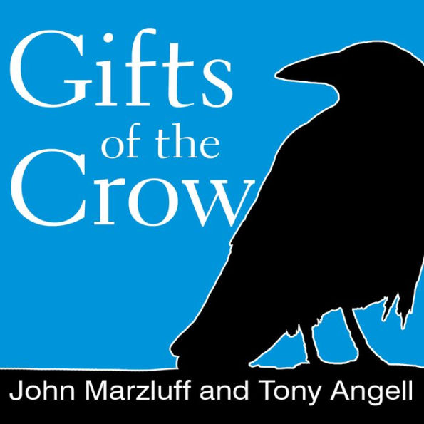 Gifts of the Crow: How Perception, Emotion, and Thought Allow Smart Birds to Behave Like Humans