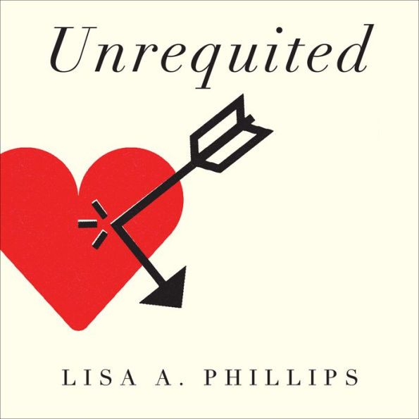 Unrequited: Women and Romantic Obsession