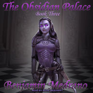 The Obsidian Palace: Book Three