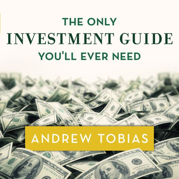 The Only Investment Guide You'll Ever Need