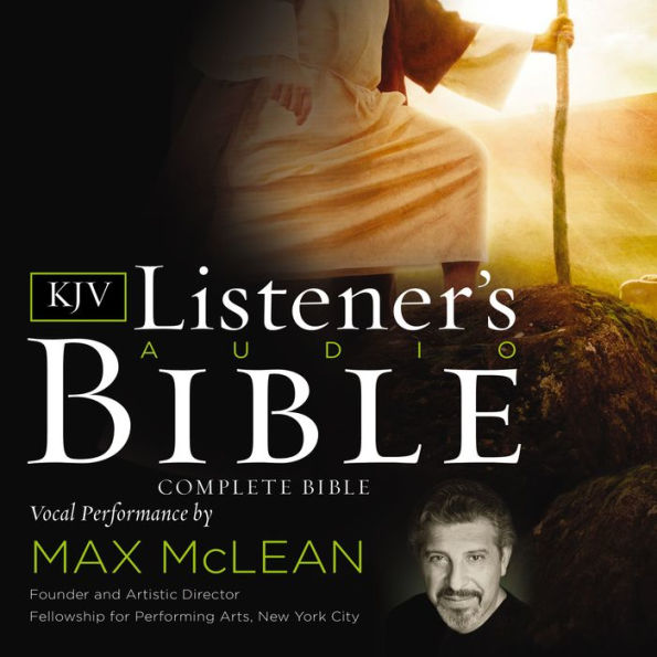 Listener's Audio Bible, The - King James Version, KJV: Complete Bible: Vocal Performance by Max McLean