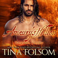 Amaury's Hellion (Scanguards Vampires #2)