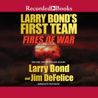 Larry Bond's First Team: Fires of War