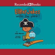 EllRay Jakes Walks the Plank!