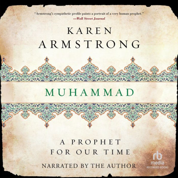 Muhammad: A Prophet for Our Time