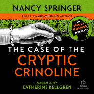 The Case of the Cryptic Crinoline (Enola Holmes Series #5)