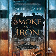 Smoke and Iron: The Great Library, Book 4