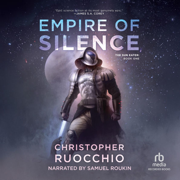 Empire of Silence (Sun Eater Series #1)