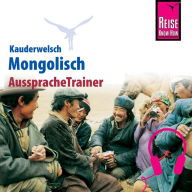 Reise Know-How Kauderwelsch AusspracheTrainer Mongolisch (Abridged)