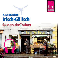 Reise Know-How Kauderwelsch AusspracheTrainer Irisch-Gälisch (Abridged)