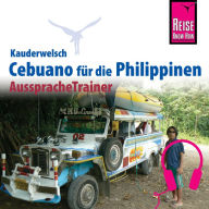 Reise Know-How Kauderwelsch AusspracheTrainer Cebuano (Visaya) (Abridged)