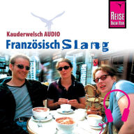 Reise Know-How Kauderwelsch AUDIO Französisch Slang (Abridged)