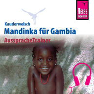 Reise Know-How Kauderwelsch AusspracheTrainer Mandinka für Gambia (Abridged)