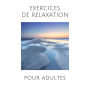 Exercices de relaxation pour adultes