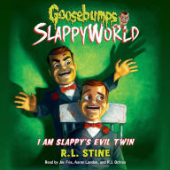 I Am Slappy's Evil Twin: Goosebumps SlappyWorld, Book 3