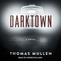 Darktown: A Novel