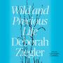 Wild and Precious Life