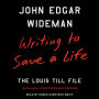 Writing to Save a Life: The Louis Till File