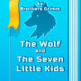 The Wolf And The Seven Little Kids