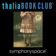 40th Anniversary of Tuck Everlasting with Natalie Babbitt