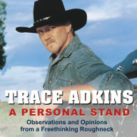 A Personal Stand: Observations and Opinions from a Freethinking Roughneck