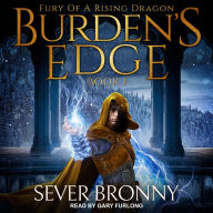 Burden's Edge: Fury of a Rising Dragon, Book 1