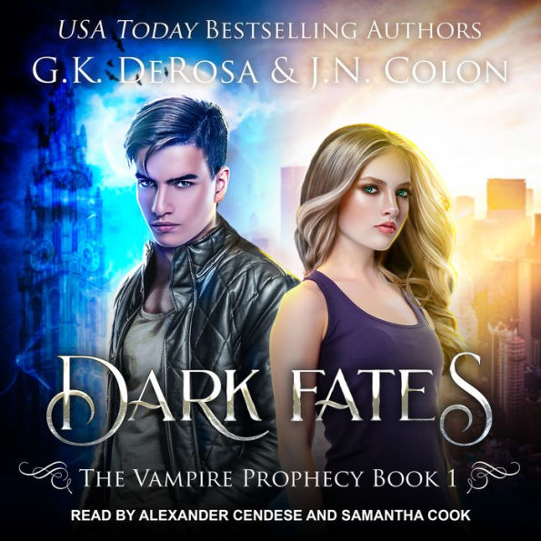 Dark Fates: The Vampire Prophecy, Book 1