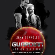 Guardian: A Prison Planet Novel