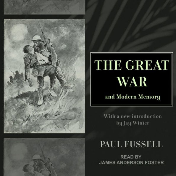 The Great War and Modern Memory