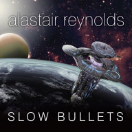 Slow Bullets