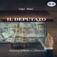 Il Deputato: Nessun Effetto Collaterale