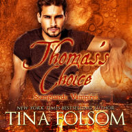 Thomas's Choice (Scanguards Vampires #8)