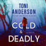 Cold & Deadly: FBI Romantic Suspense