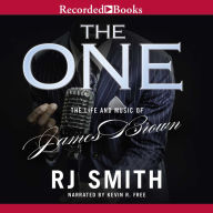 The One: The Life and Music of James Brown