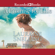A Promise for Ellie: Daughters of Blessing, Book 1