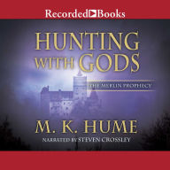 Hunting With Gods: Hunting With Gods