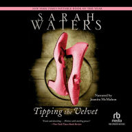 Tipping the Velvet: A Novel