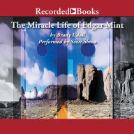 The Miracle Life of Edgar Mint