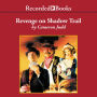 Revenge on Shadow Trail