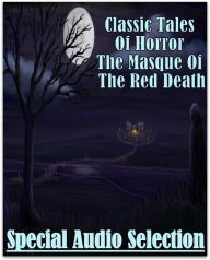 Classic Tales Of Horror The Masque Of The Red Death